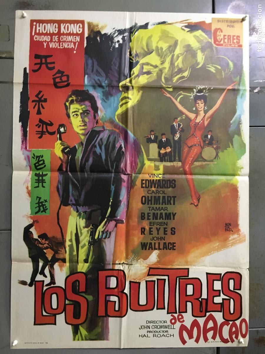 Cin&eacute;ma: ODC B926 LOS BUITRES DE MACAO VINCE EDWARDS CAROL OHMART EDDIE ROMERO POSTER ORIGINAL 70X100 ESTRENO