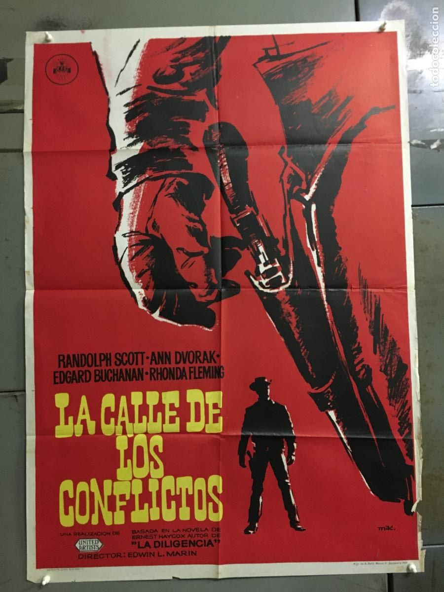Cin&eacute;ma: ODC B941 LA CALLE DE LOS CONFLICTOS RANDOLPH SCOTT MAC POSTER ORIGINAL 70X100 ESPA&Ntilde;OL R-63