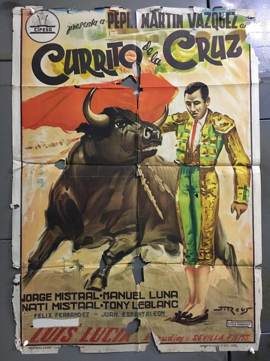 Cin&eacute;ma: ODC B948 CURRITO DE LA CRUZ JORGE MISTRAL TONY LEBLANC TOROS POSTER ORIG 70X100 ESPA&Ntilde;OL LITOGRAFIA