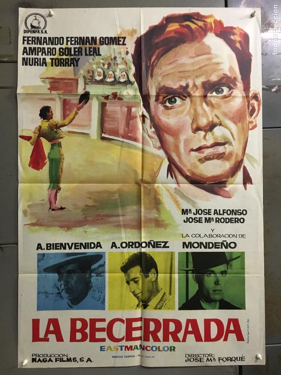 Cine: ODC B962 LA BECERRADA FERNAN GOMEZ JOSE MARIA FORQUE TOROS POSTER ORIGINAL 70X100 ESTRENO