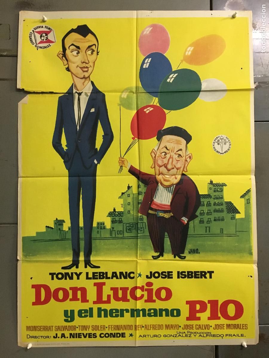Cine: ODC B974 DON LUCIO Y EL HERMANO PIO TONY LEBLANC JOSE ISBERT POSTER ORIGINAL 70X100 ESTRENO