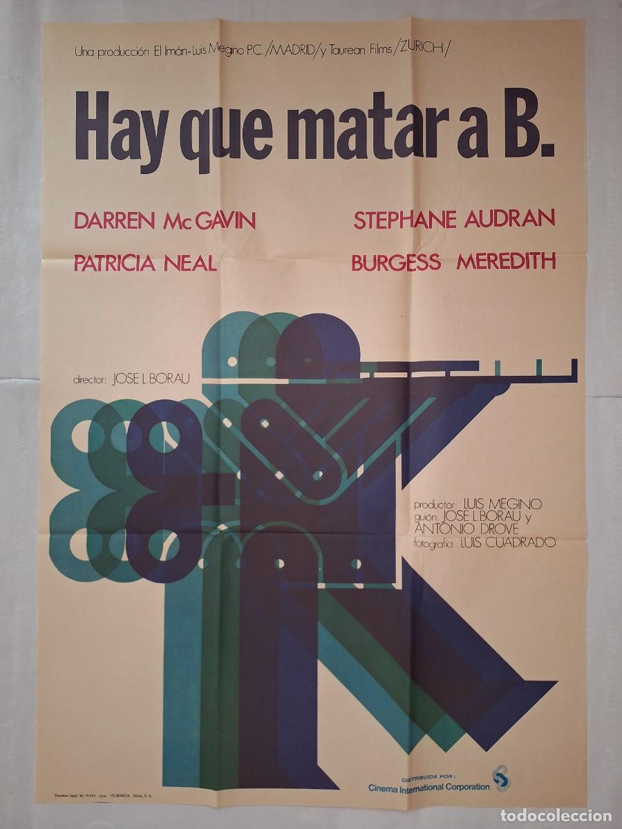 Cine: ANTIGUO CARTEL CINE HAY QUE MATAR A B JOSE LUIS BORAU CRUZ NOVILLO A&Ntilde;O 1974 RV P-1868