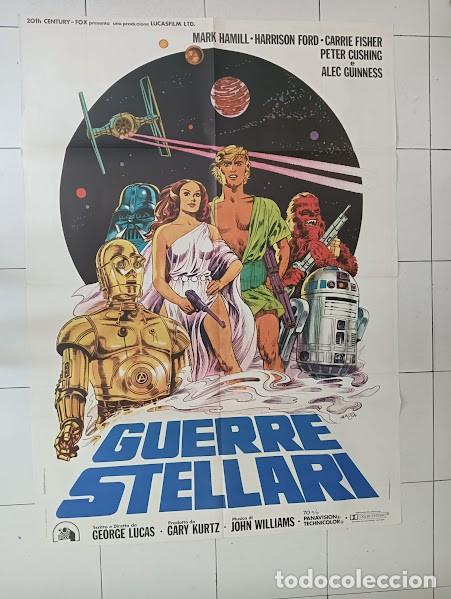 Cine: PJE 0587 LA GUERRA DE LAS GALAXIAS star wars GEORGE LUCAS POSTER ORIGINAL ITALIANO 100X140