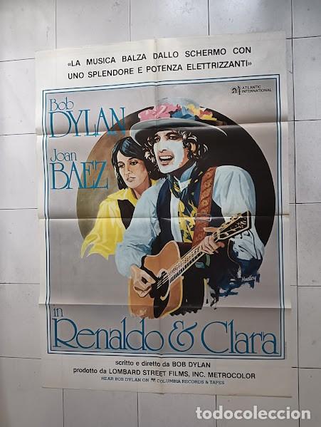 Cinema: PJE 0591 RENALDO Y CLARA BOB DYLAN JOAN BAEZ POSTER ORIGINAL ITALIANO 100X140