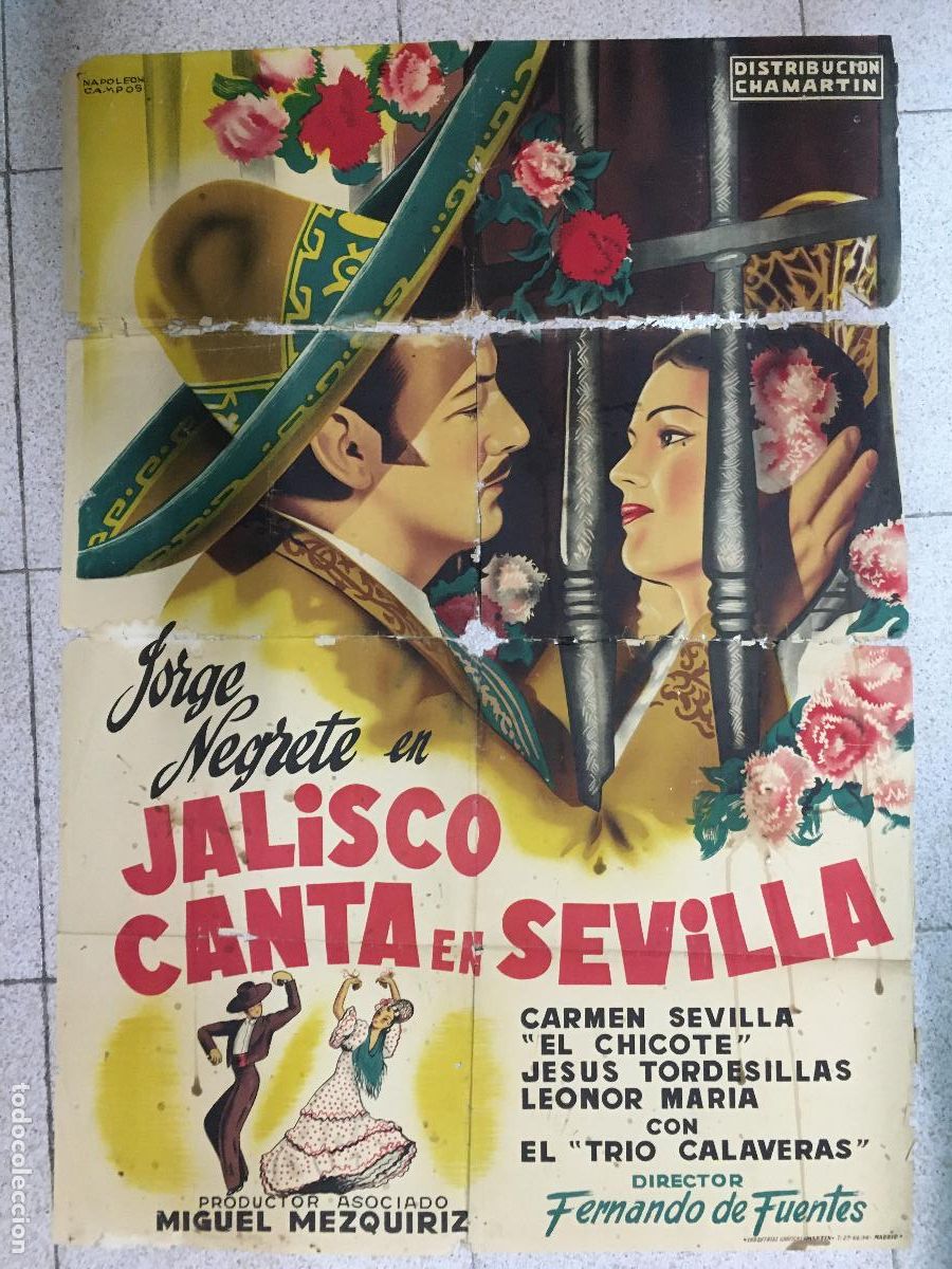 Cine: ODC B995 JALISCO CANTA EN SEVILLA JORGE NEGRETE CARMEN SEVILLA POSTER ORIGINAL 70X100 ESTRENO LITO