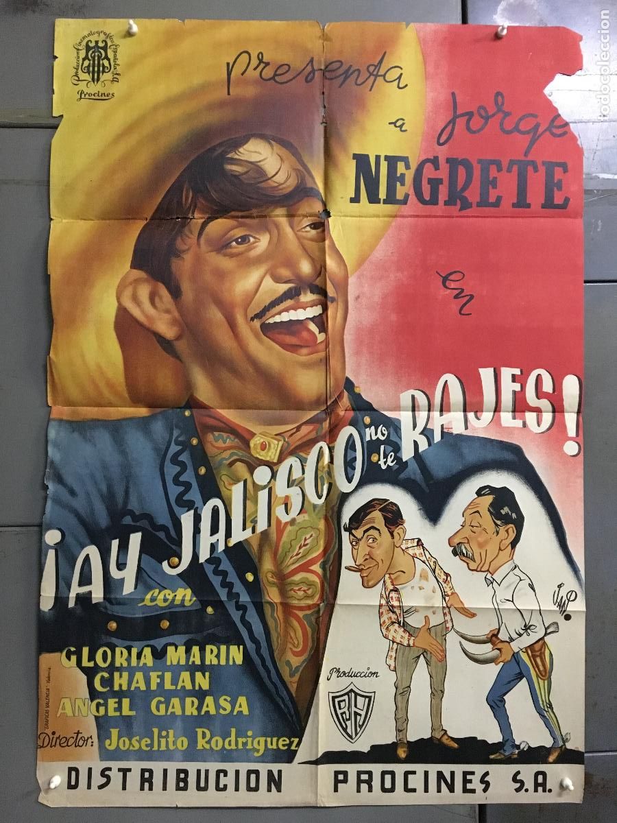 Cin&eacute;ma: ODC C001 AY JALISCO NO TE RAJES JORGE NEGRETE POSTER ORIGINAL ESTRENO 70X100 LITOGRAFIA