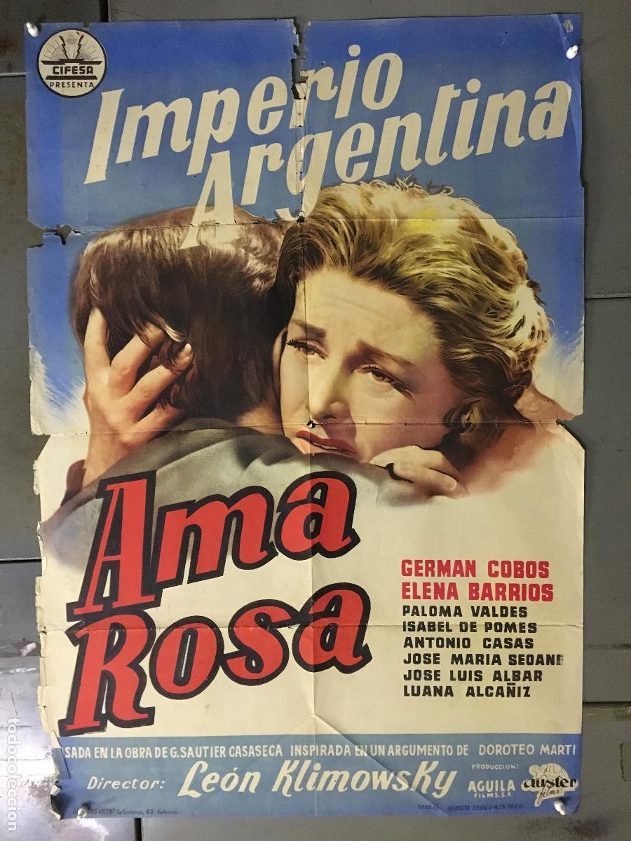 Cine: ODC C007 AMA ROSA IMPERIO ARGENTINA GERMAN COBOS POSTER ORIGINAL 70X100 ESTRENO