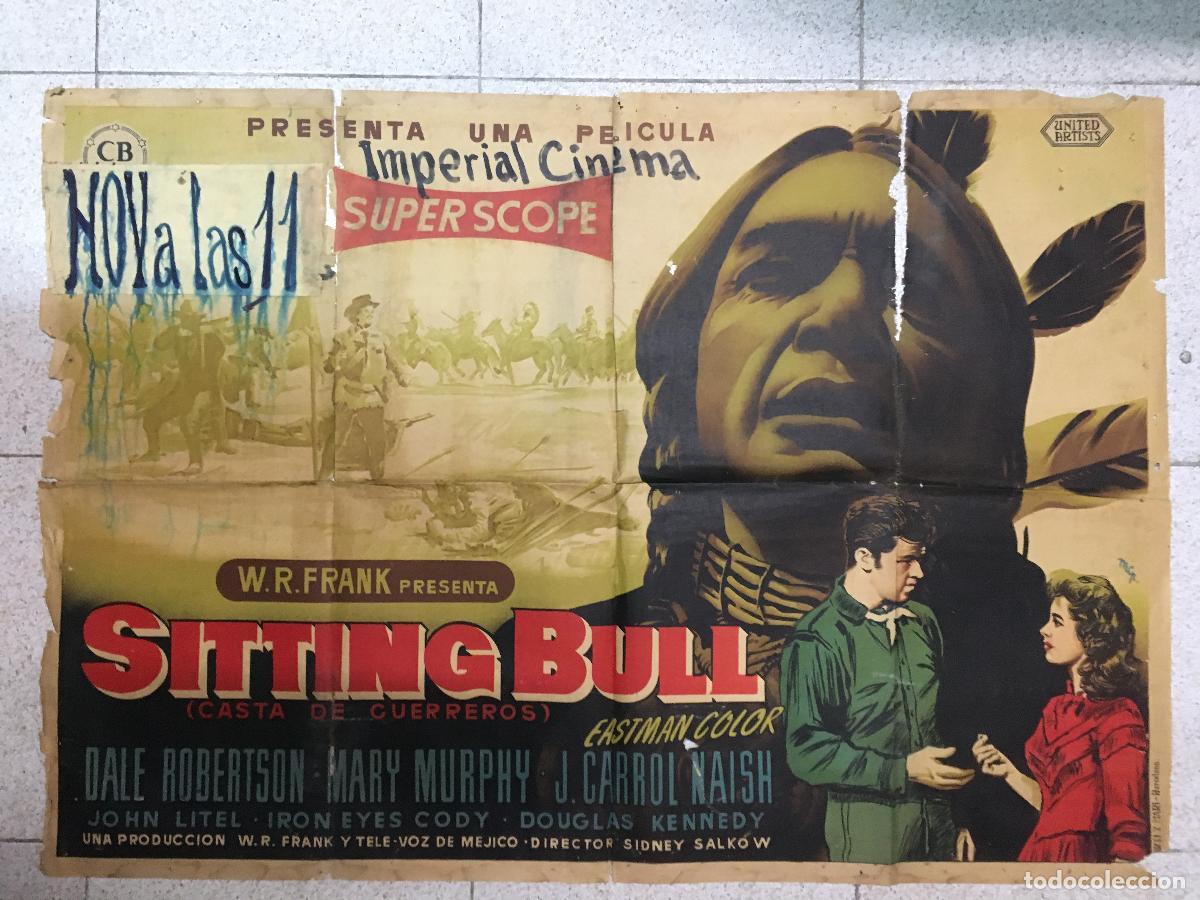 Cin&eacute;ma: ODC C008 SITTING BULL DALE ROBERTSON MARY MURPHY INDIOS POSTER ORIGINAL 70X100 ESTRENO LITOGRAFIA