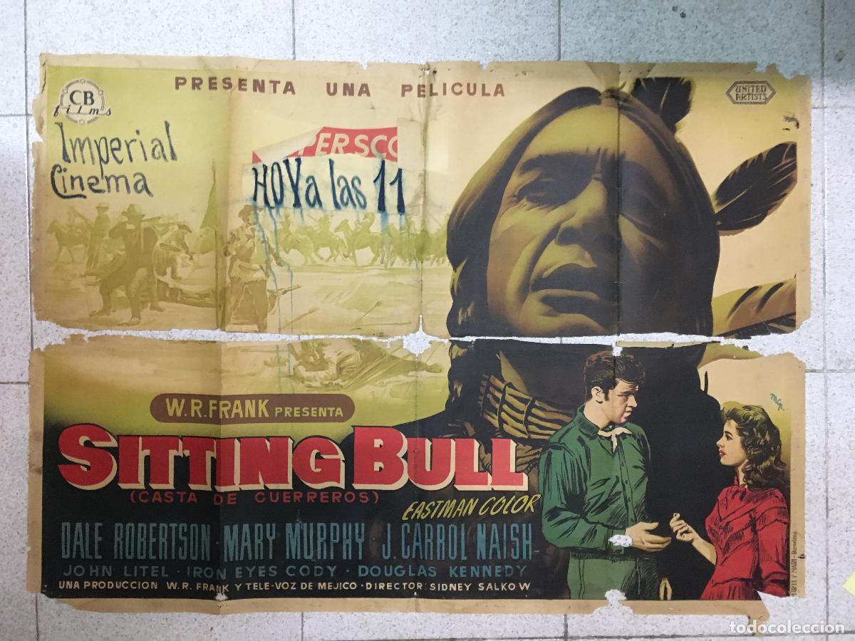Cine: ODC C026 SITTING BULL DALE ROBERTSON MARY MURPHY INDIOS POSTER ORIGINAL 70X100 ESTRENO LITOGRAFIA