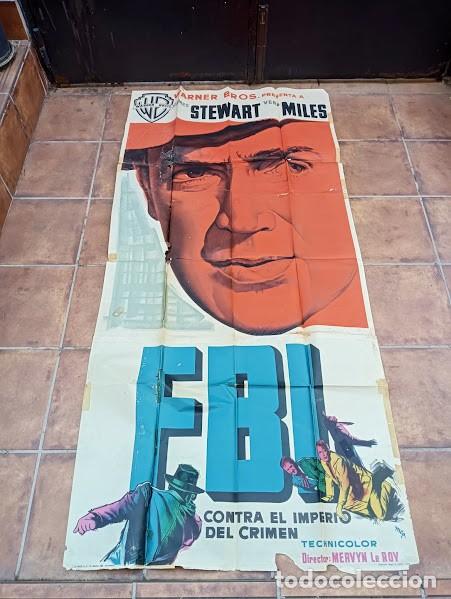 Cine: SMP B008 FBI CONTRA EL IMPERIO DEL CRIMEN JAMES STEWART POSTER ORIGINAL 3 hojas 100X205 ESTRENO