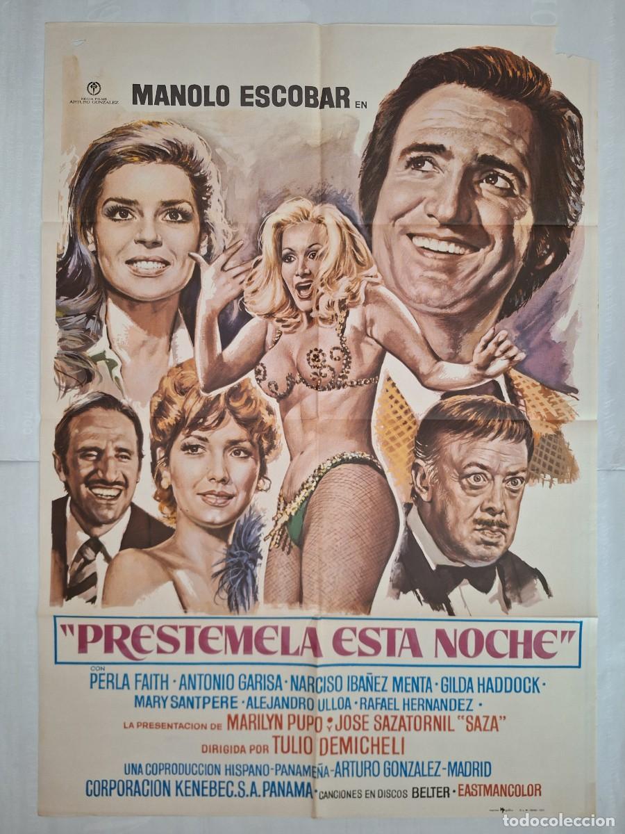 Cine: ANTIGUO CARTEL CINE PRESTEMELA ESTA NOCHE MANOLO ESCOBAR A&Ntilde;O 1977 RV P-1891