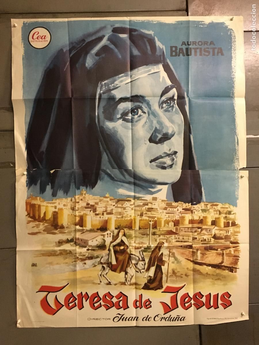Cine: AFE90 TERESA DE JESUS AURORA BAUTISTA JUAN DE ORDU&Ntilde;A JANO POSTER ORIGINAL 2 hojas 100X140 ESTRENO