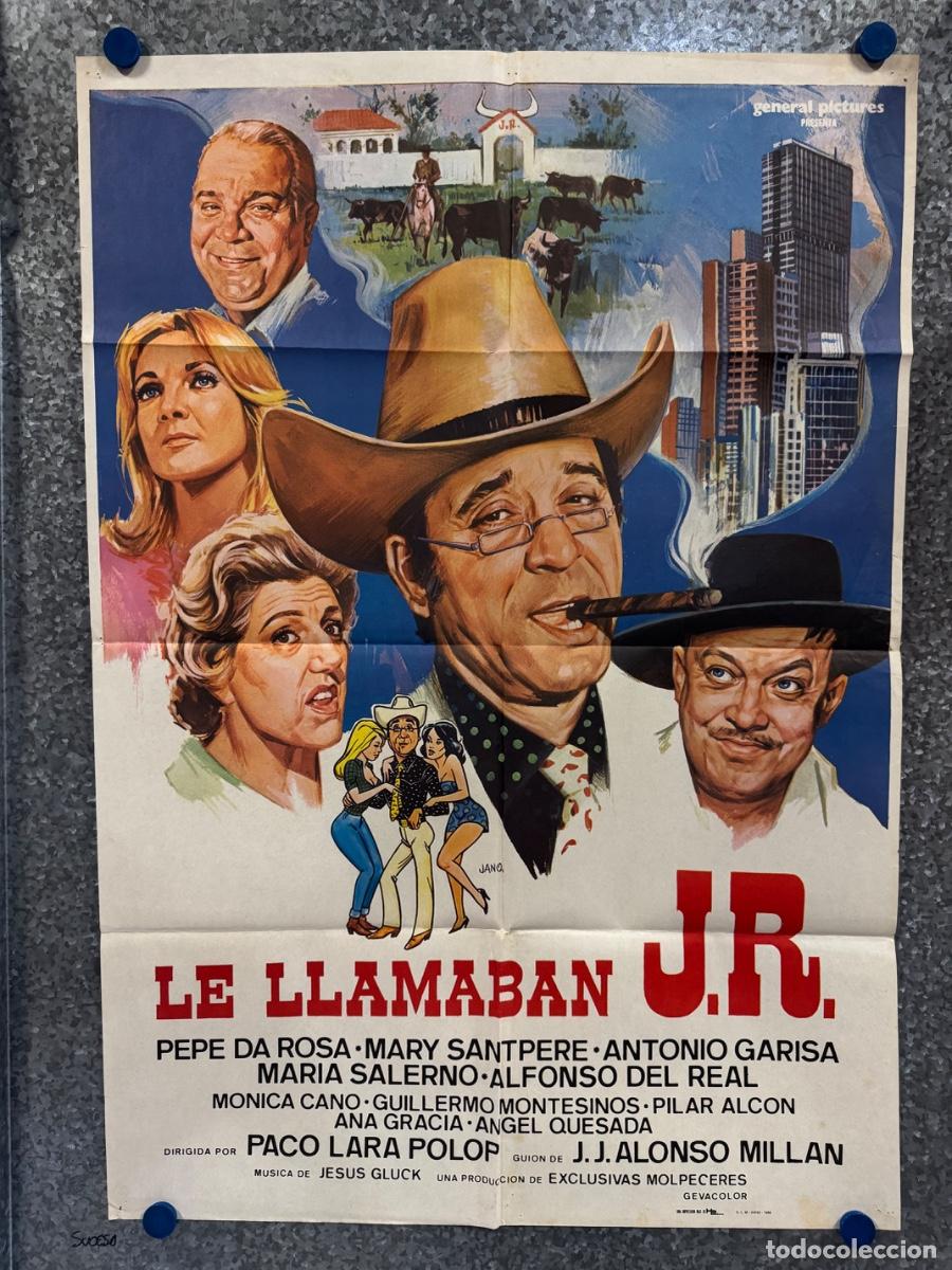 Cine: Le llamaban JR, Pepe Da Rosa, Mary Santpere, A&ntilde;o 1982, POSTER ORIGINAL