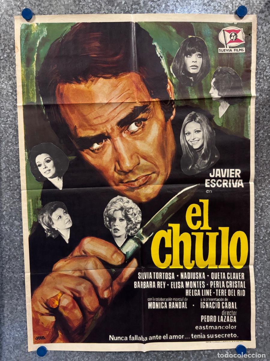 Cine: El Chulo, Javier Escriva, Silvia Tortosa, A&ntilde;o 1973, POSTER ORIGINAL