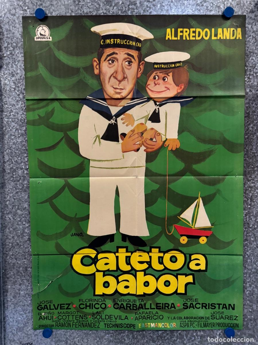 Cine: Cateto a babor, Alfredo Landa, Jose Galvez, POSTER ORIGINAL