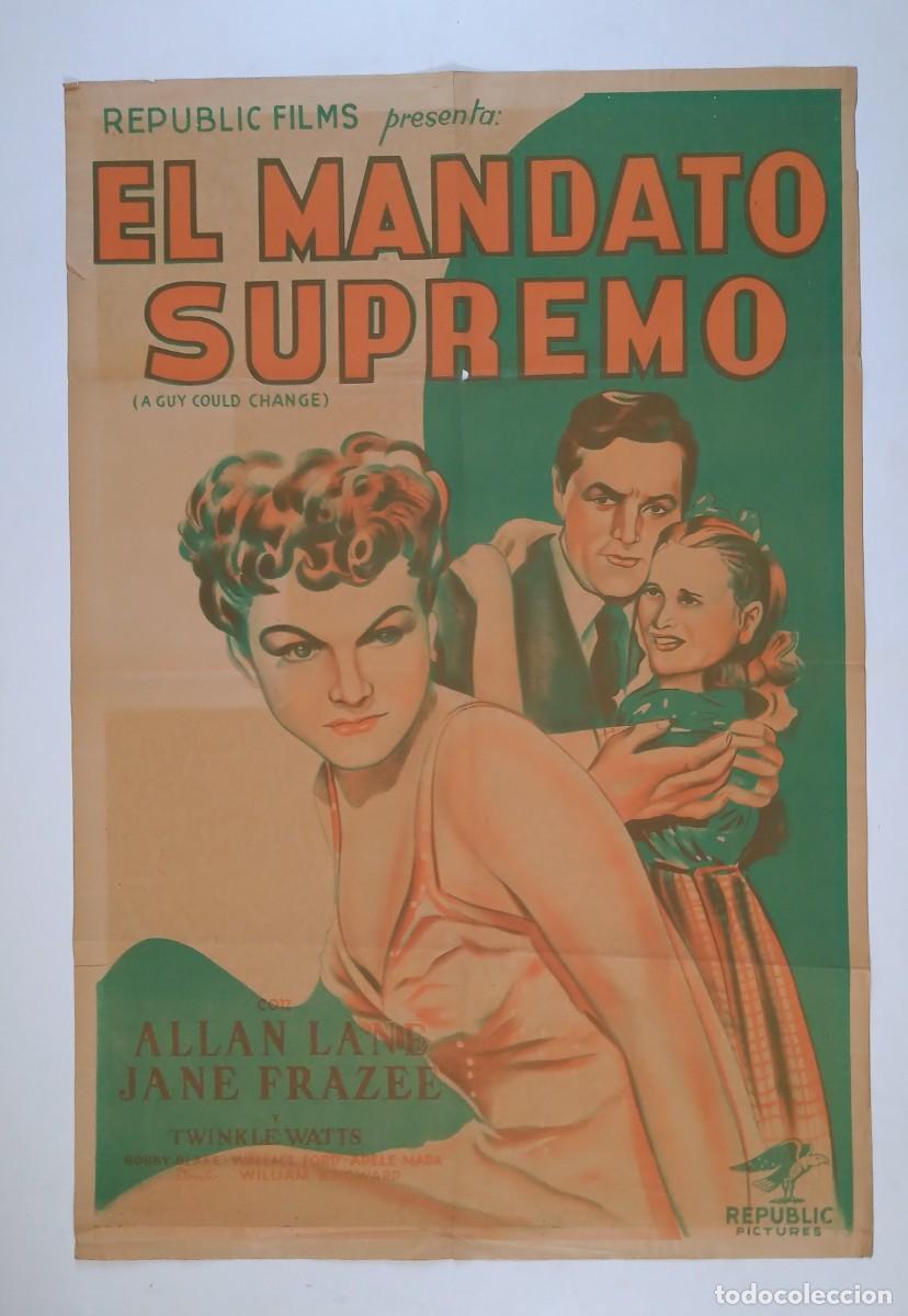 Cine: EL MANDATO SUPREMO (1946) cartel argentino 110 x 75 litografico A guy could change Allan Lane