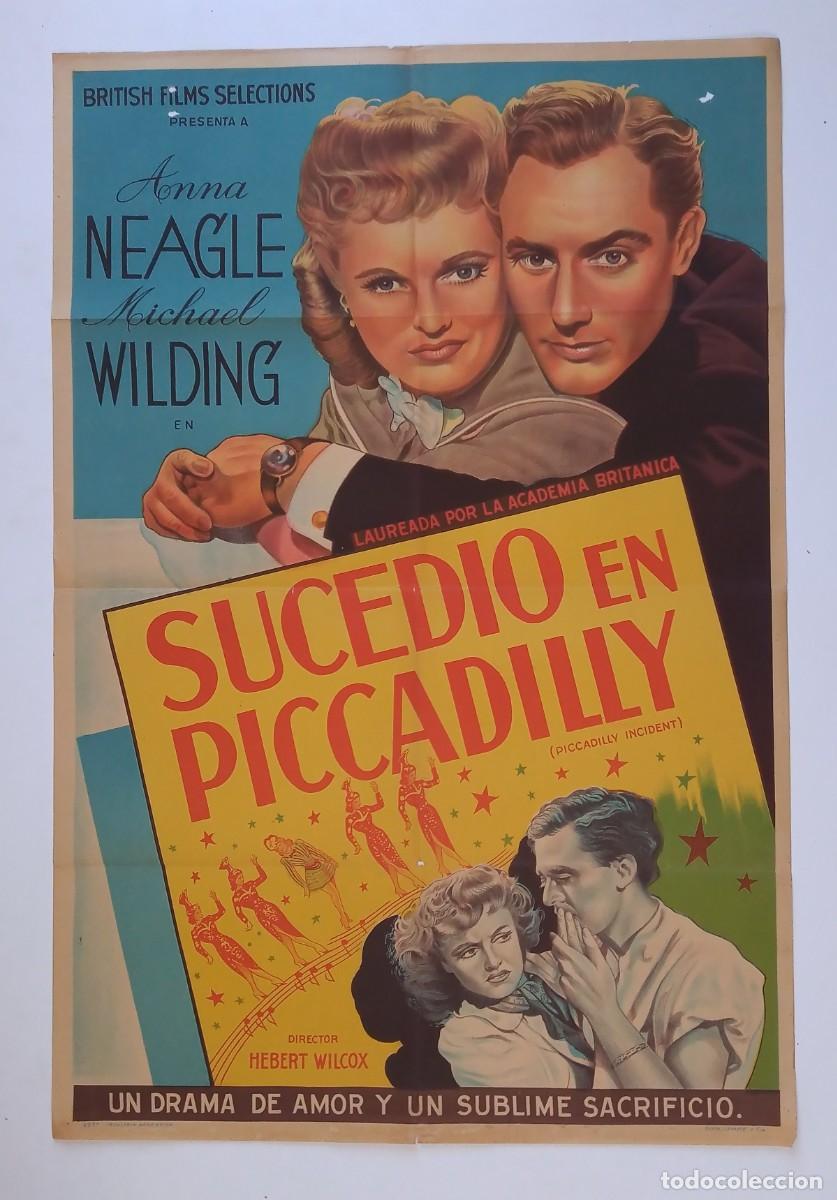 Cine: INCIDENTE EN PICADILLY (1946) cartel argentino 110 x 75 litografico ANNA NEAGLE MICHAEL WILDING
