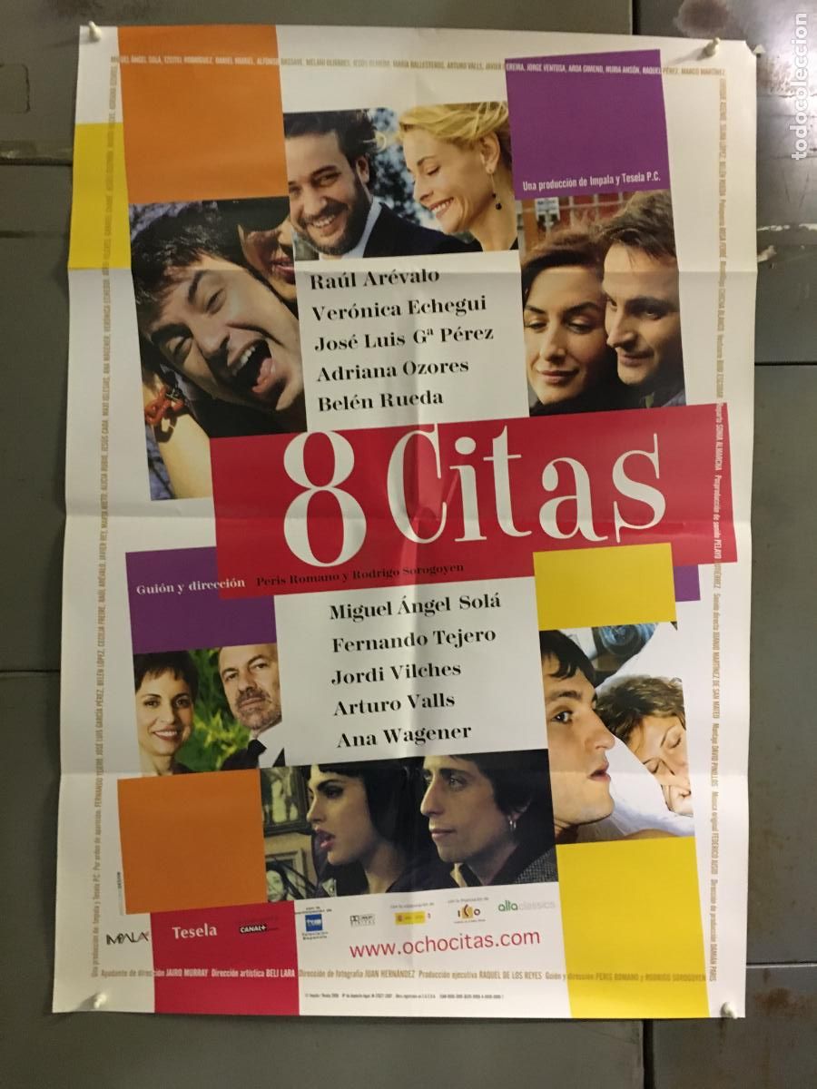 Cine: AFF23 8 CITAS FERNANDO TEJERO BELEN RUEDA VERONICA ECHEGUI POSTER ORIGINAL 70X100 ESTRENO h1