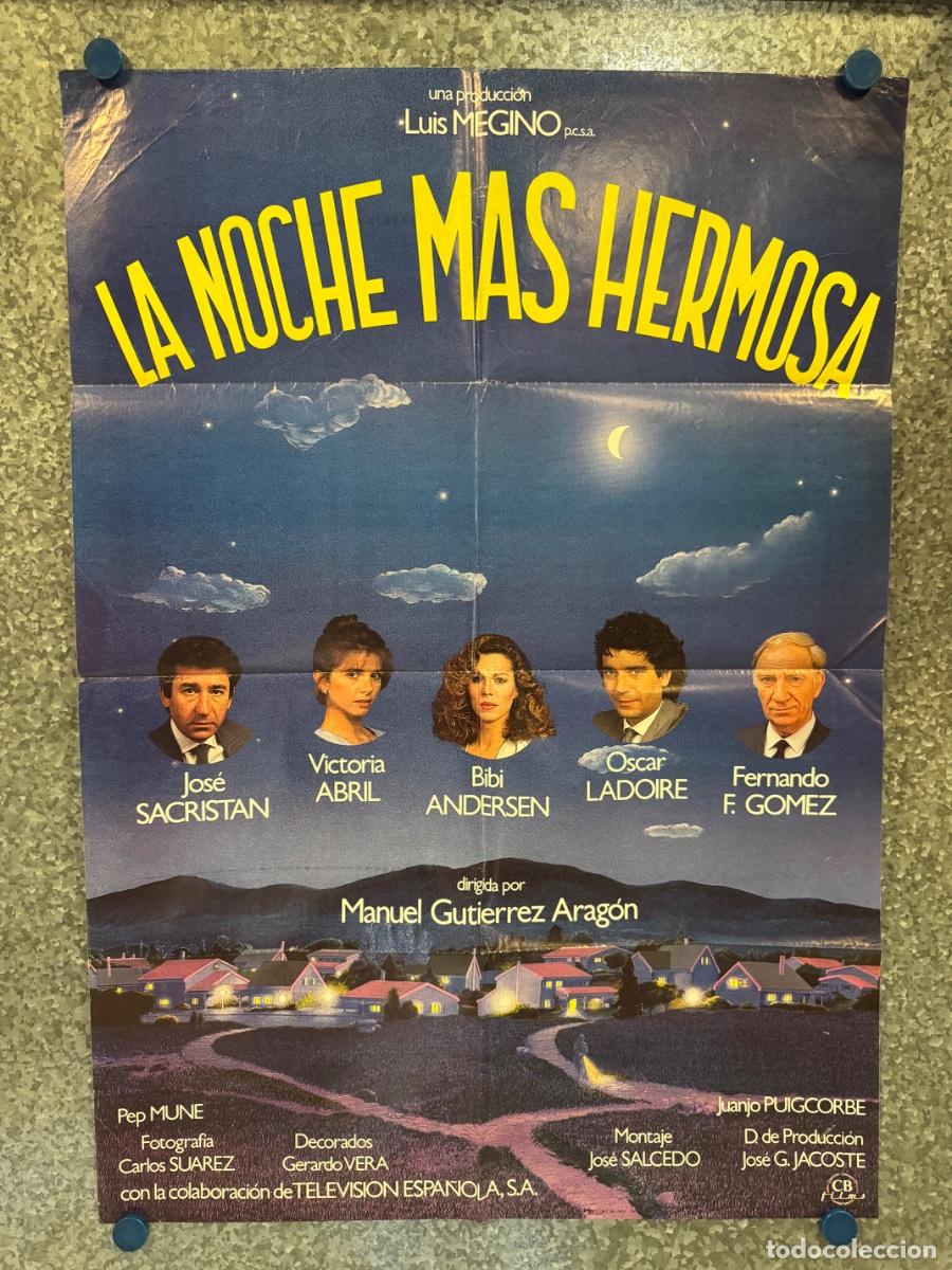 Cine: La noche mas hermosa, Jose Sacristan , Victoria Abril, POSTER ORIGINAL