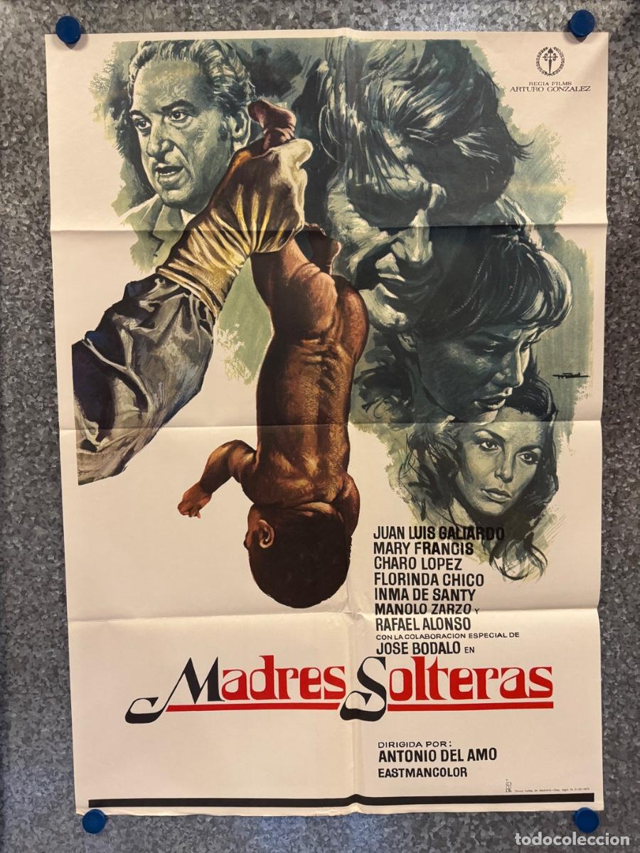 Cine: Madres solteras, Juan Luis Galiardo , Mary Francis, A&ntilde;o 1975, POSTER ORIGINAL