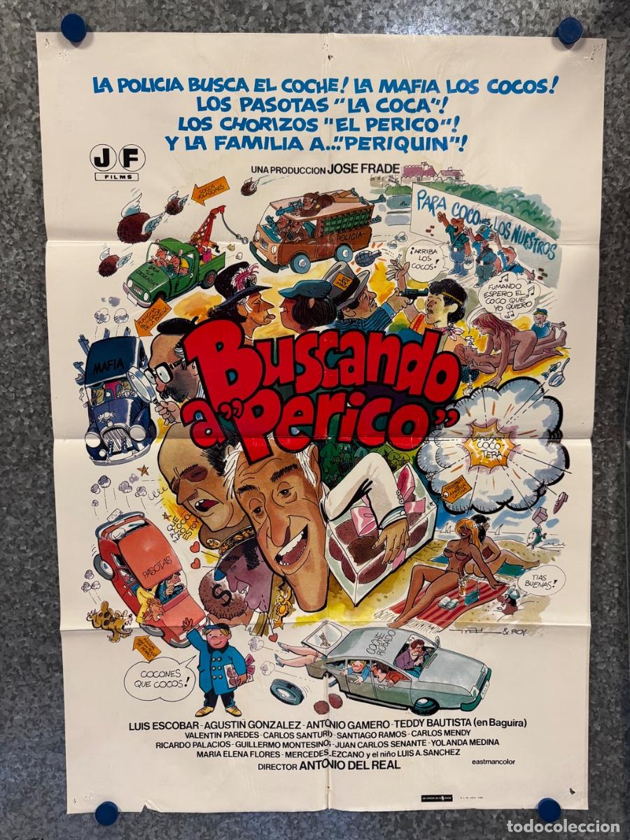 Cine: Buscando a perico, Luis Escobar , Agustin Gonzalez, A&ntilde;o 1982, POSTER ORIGINAL