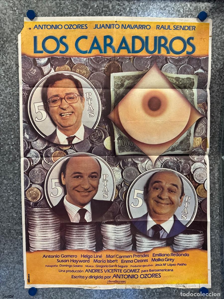 Cine: Los caraduros, Antonio Ozores , Juanito Navarro, A&ntilde;o 1983, POSTER ORIGINAL