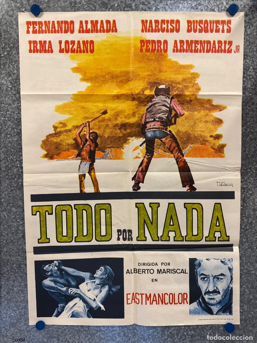 Cine: Todo por nada, Fernando Almada , Irma Lozano, A&ntilde;o 1970, POSTER ORIGINAL
