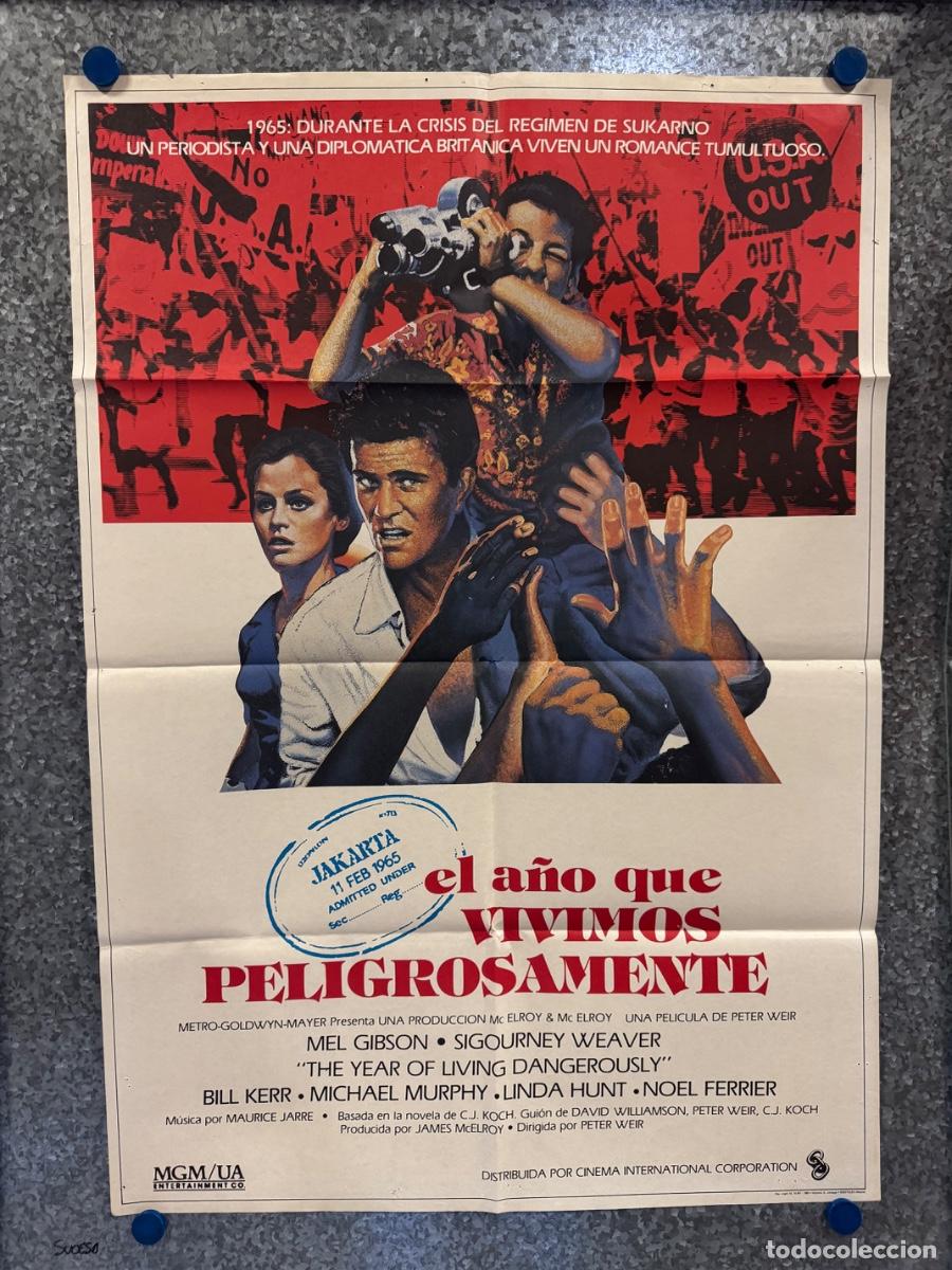 Cine: El a&ntilde;o que vivimos peligrosamente, Mel Gibson , Sigourney Weaver, POSTER ORIGINAL