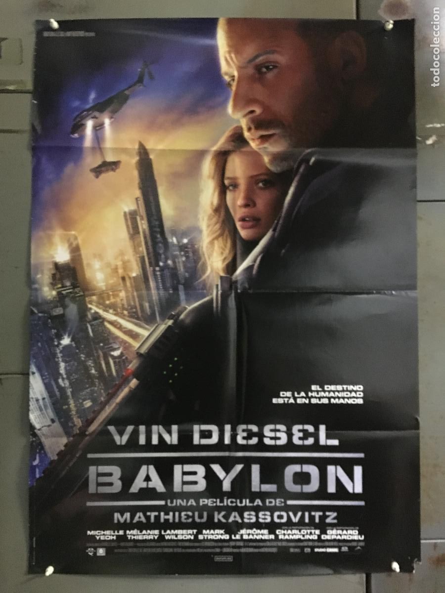 Cine: AFF39 BABYLON VIN DIESEL MATHIEU KASSOVITZ POSTER ORIGINAL 70X100 ESTRENO h0