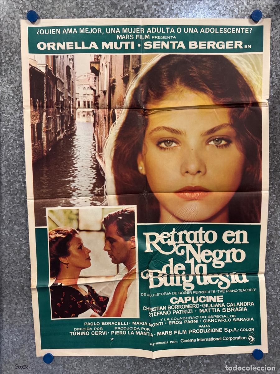 Cine: Retrato en negro de la Burguesia, Senta Berger , Ornella Muti, POSTER ORIGINAL