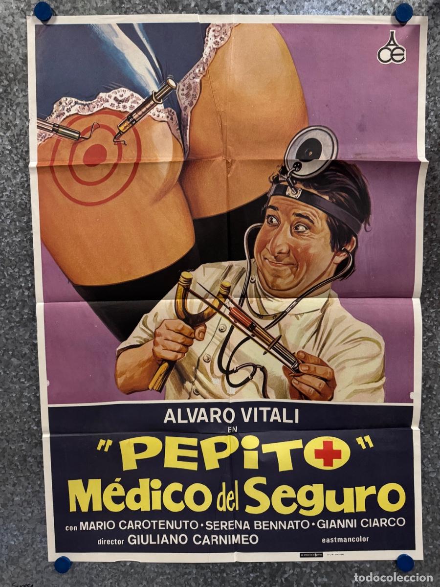 Cine: Pepito medico del seguro, Alvaro Vitali, Serena Bennato, A&ntilde;o 1982, POSTER ORIGINAL