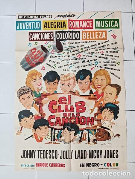 Cine: VKD 2309 EL CLUB DE LA CANCION ENRIQUE CARRERAS JOHNNY TEDESCO POSTER ORIGINAL 70X100 ESTRENO