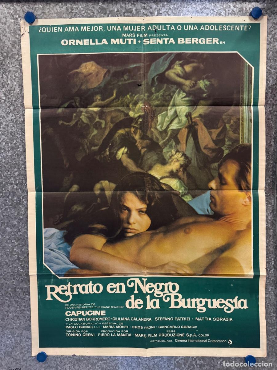 Cine: Retrato en negro de la Burguesia, Ornella Muti, Senta Berger, POSTER ORIGINAL