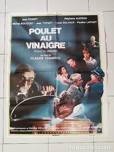 Cine: SMP 2319 POLLO AL VINAGRE CLAUDE CHABROL POSTER ORIGINAL 70X100 ESTRENO