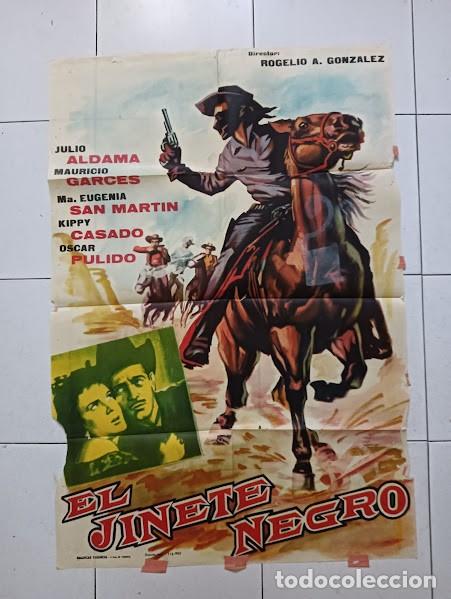 Cine: SMP 2327 EL JINETE NEGRO JULIO ALDAMA POSTER ORIGINAL 70X100 ESTRENO