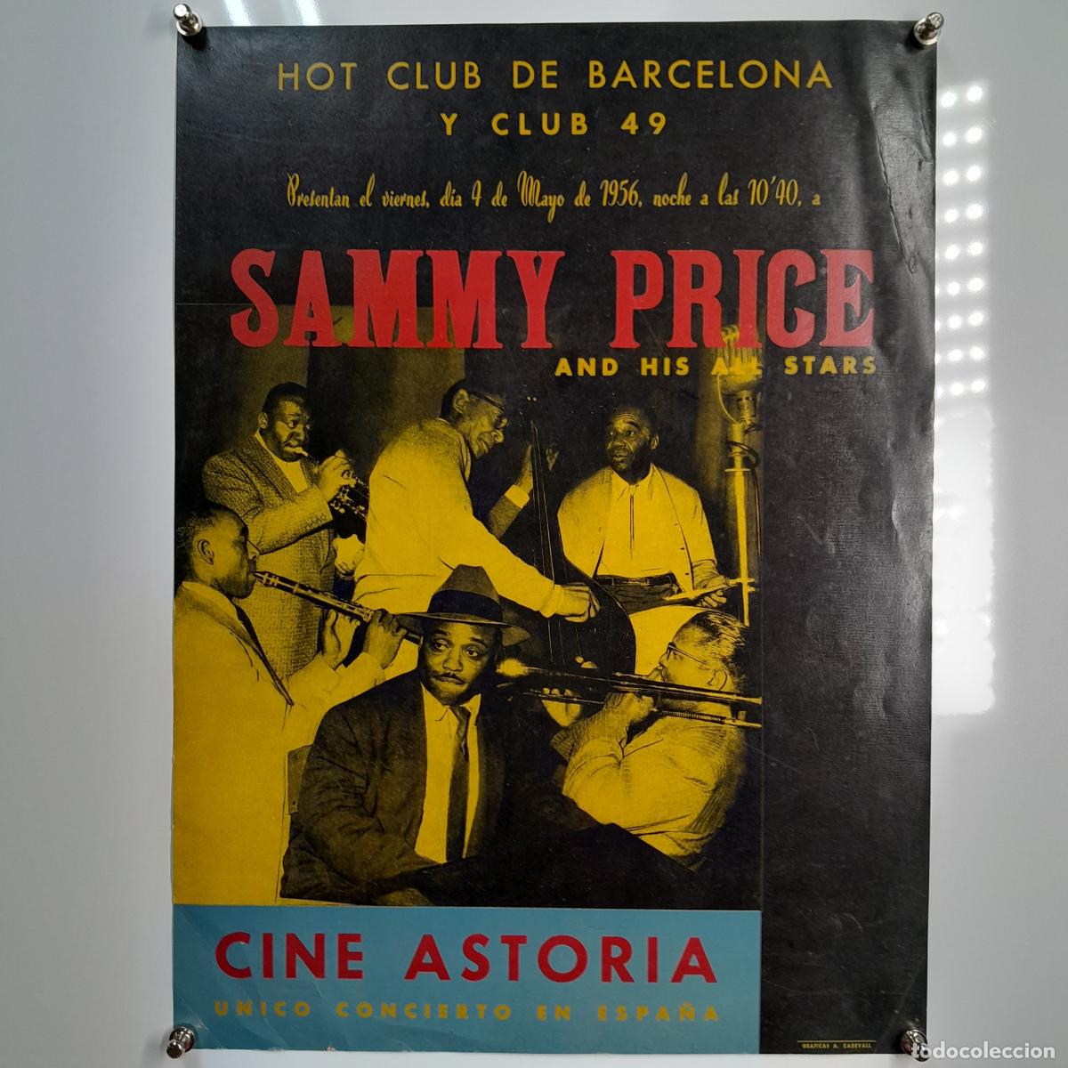 Cine: CARTEL ORIGINAL SAMMY PRICE AND HIS ALL STARS. HOT CLUB Y CLUB 49. CINE ASTORIA. 1956.