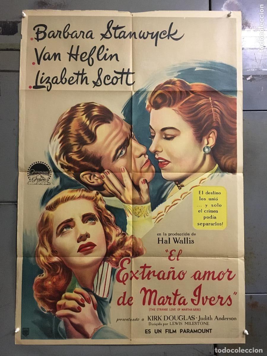 Cine: PJE 0424 EL EXTRA&Ntilde;O AMOR DE MARTA IVERS BARBARA STANWYCK POSTER ORIGINAL 75X110 ARGENTINO