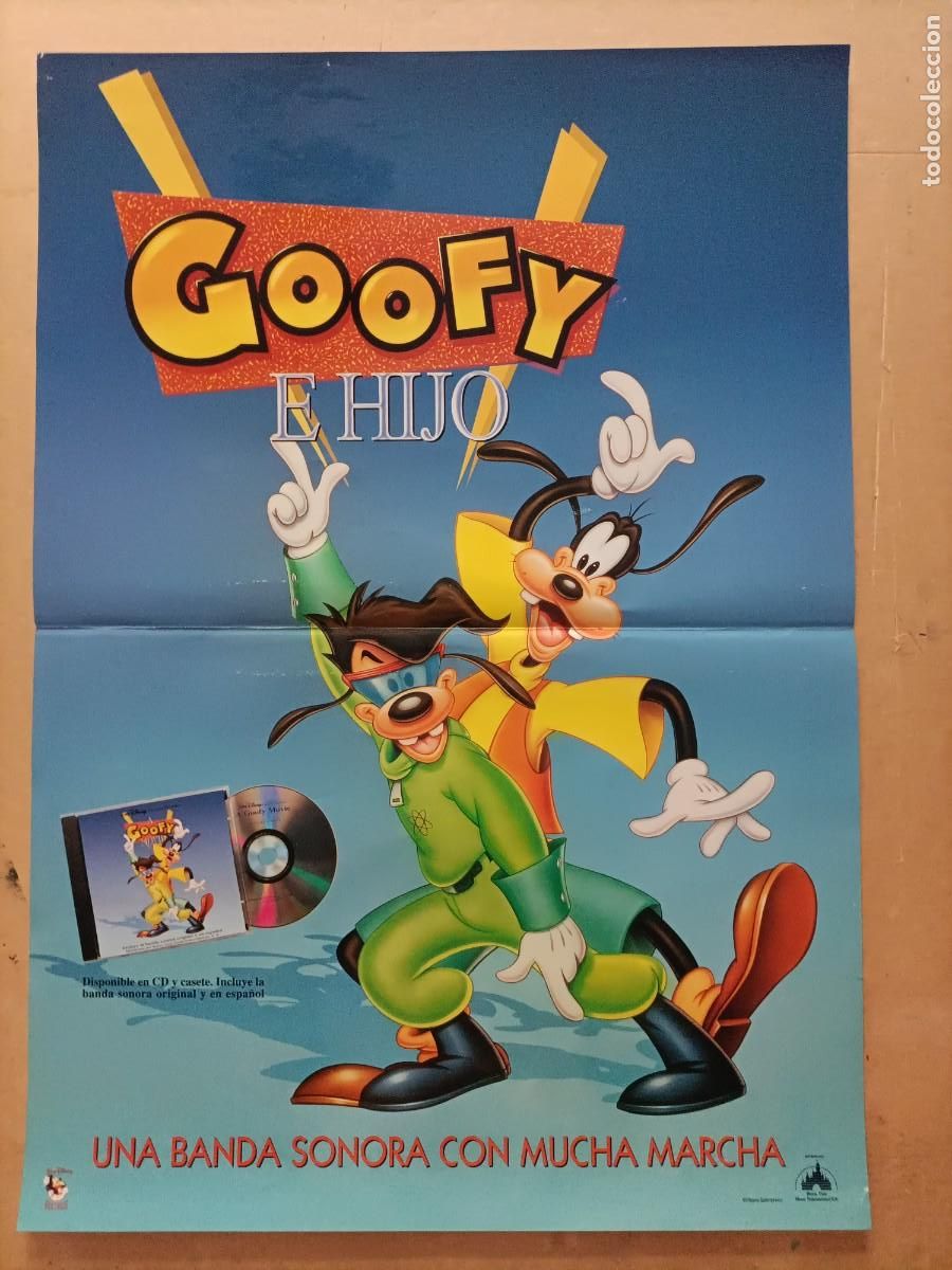 Cine: POSTER ORIGINAL WALT DISNEY. DE LA BANDA SONORA DE LA PEL&Iacute;CULA. GOOFY E HIJO. 68X48 CM.