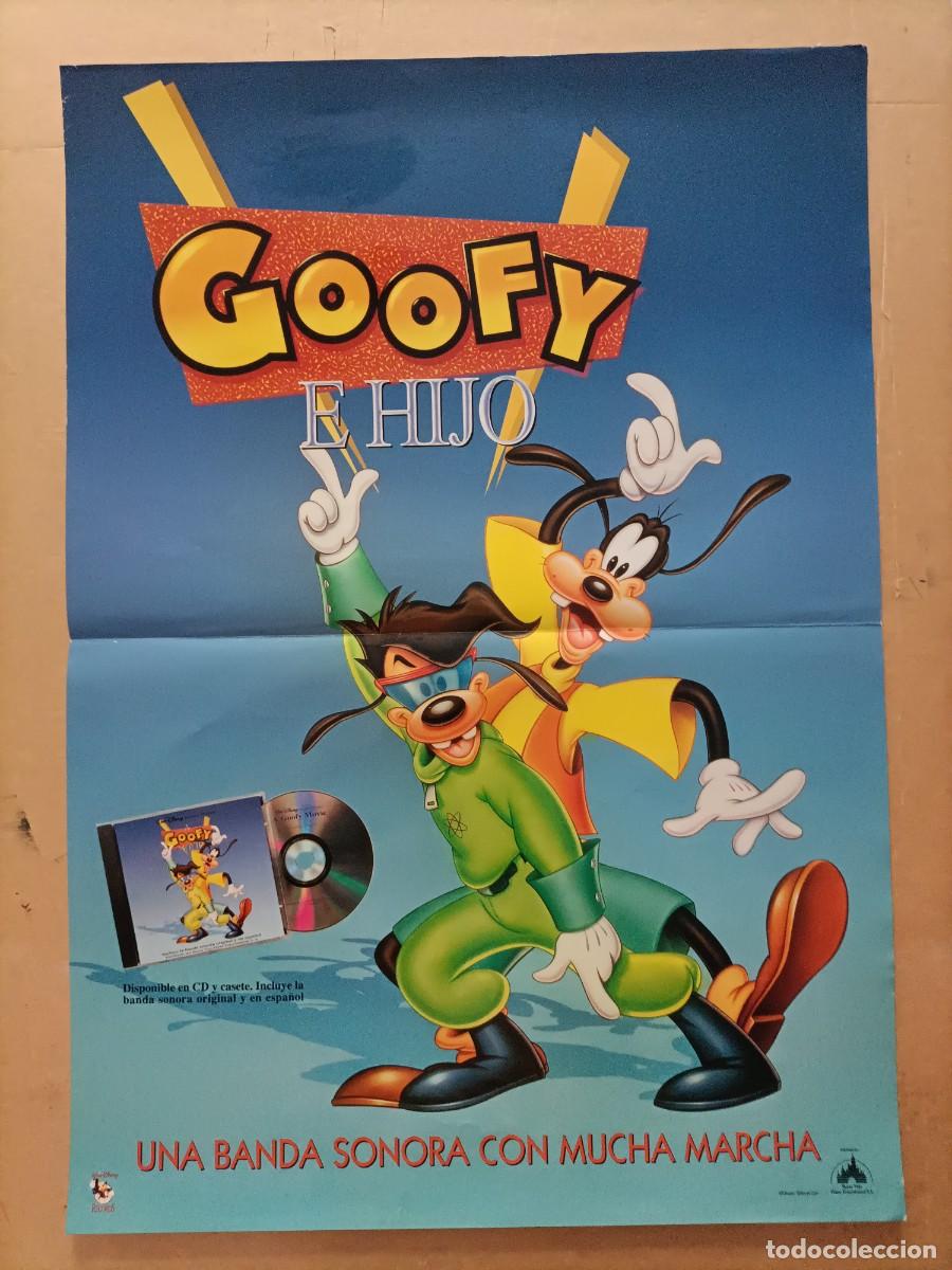 Cine: POSTER ORIGINAL WALT DISNEY. DE LA BANDA SONORA DE LA PEL&Iacute;CULA. GOOFY E HIJO. 68X48 CM.