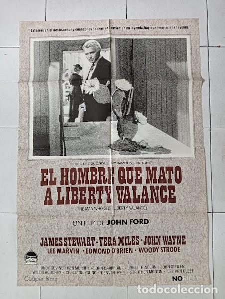 Cine: VKD 2213 EL HOMBRE QUE MATO A LIBERTY VALANCE JOHN WAYNE FORD STEWART POSTER ORIGINAL 70X100 ESPA&Ntilde;OL