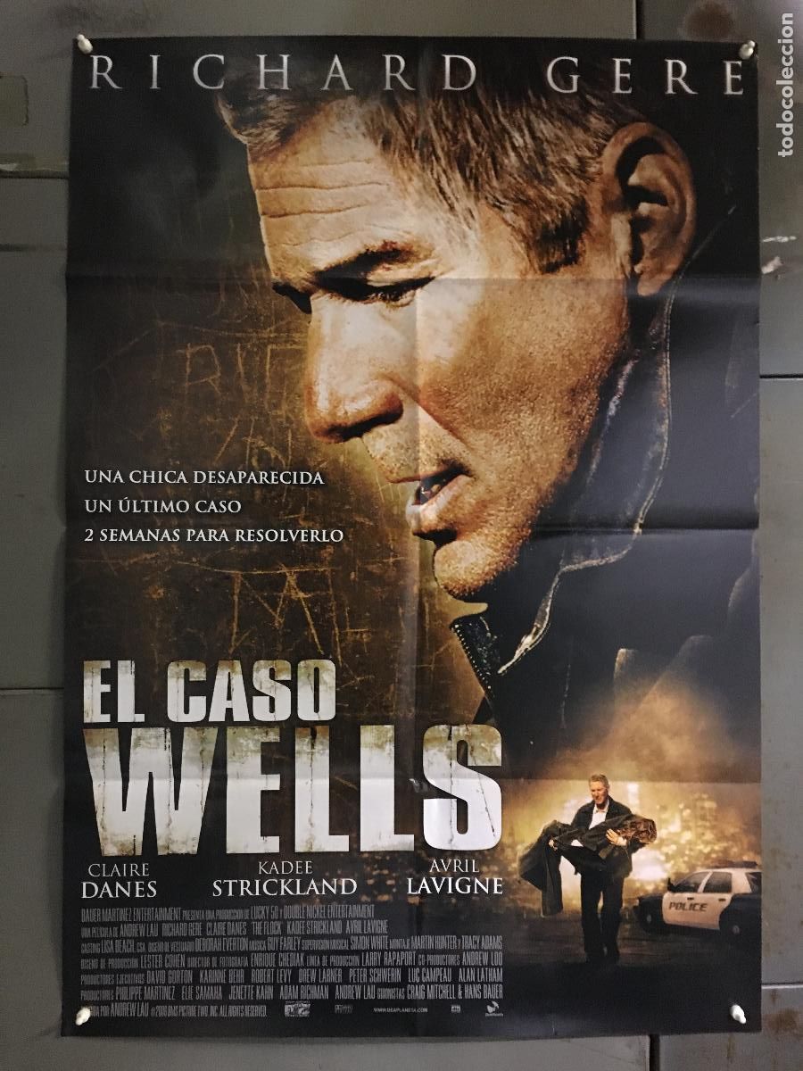 Cine: AFG01 EL CASO WELLS RICHARD GERE CLAIRE DANES AVRIL LAVIGNE POSTER ORIGINAL 70X100 ESTRENO h0