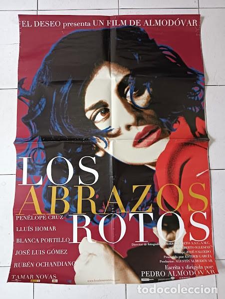Cine: VKD 2228 LOS ABRAZOS ROTOS PEDRO ALMODOVAR PENELOPE CRUZ POSTER ORIGINAL ESTRENO 70X100