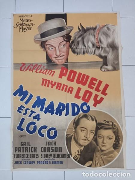 Cine: SMP 2380 MI MARIDO ESTA LOCO WILLIAM POWELL MYRNA LOY POSTER ORIGINAL 70X100 ESTRENO LITOGRAFIA