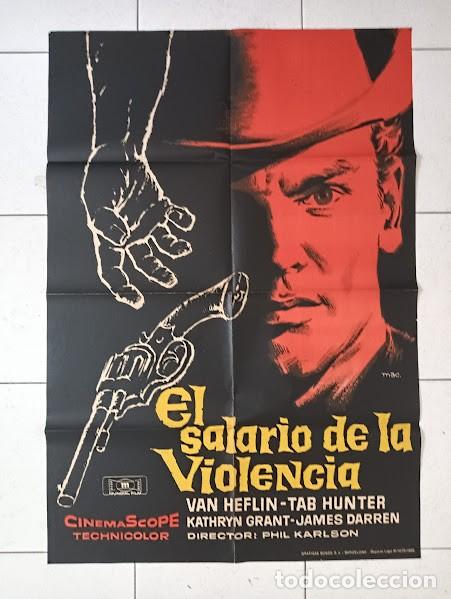 Cine: SMP 2382 EL SALARIO DE LA VIOLENCIA PHIL KARLSON TAB HUNTER MAC POSTER ORIGINAL 70X100 ESTRENO