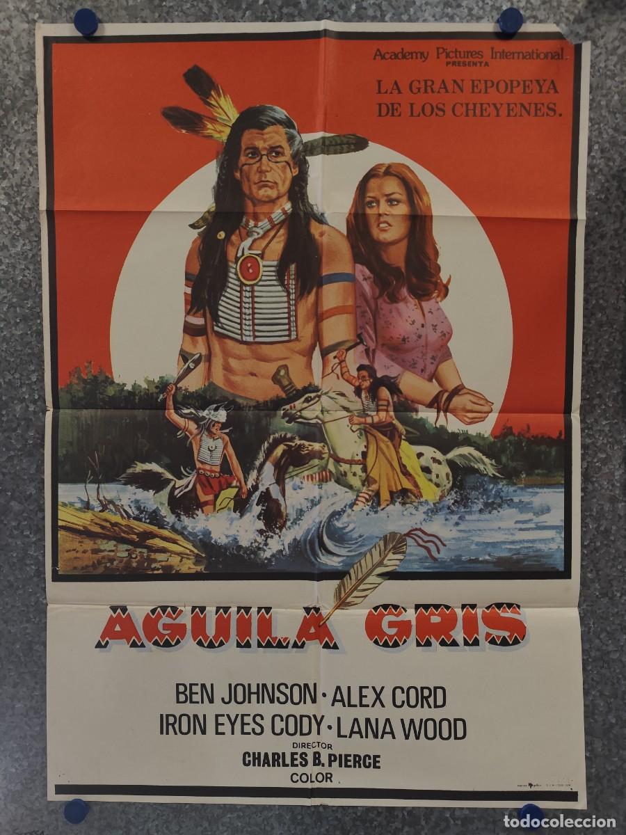 Cine: &Aacute;guila gris. Ben Johnson, Iron Eyes Cody, Lana Wood. A&Ntilde;O 1979. POSTER ORIGINAL