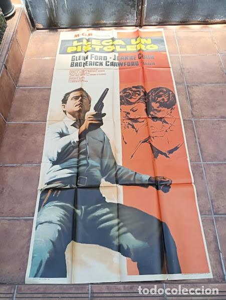 Cine: SMP B027 LLEGA UN PISTOLERO GLENN FORD JEANNE CRAIN POSTER ORIGINAL 3 hojas ESTRENO 100X205