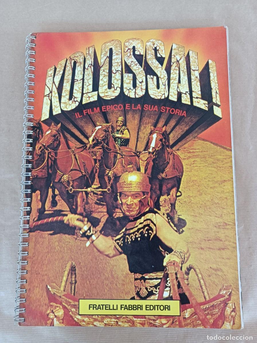 Cine: CUADERNO DE CINE ANILLADO KOLOSSAL! IL FILM EPICO E LA SUA STORIA 1975