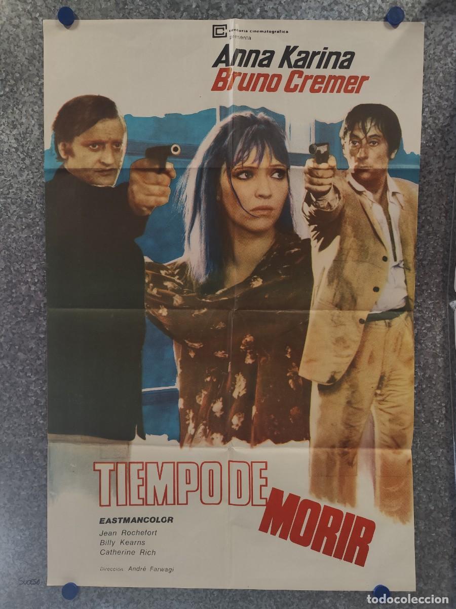 Cine: TIEMPO DE MORIR. ANNA KARINA, BRUNO CREMER, JEAN ROCHEFORT. POSTER ORIGINAL