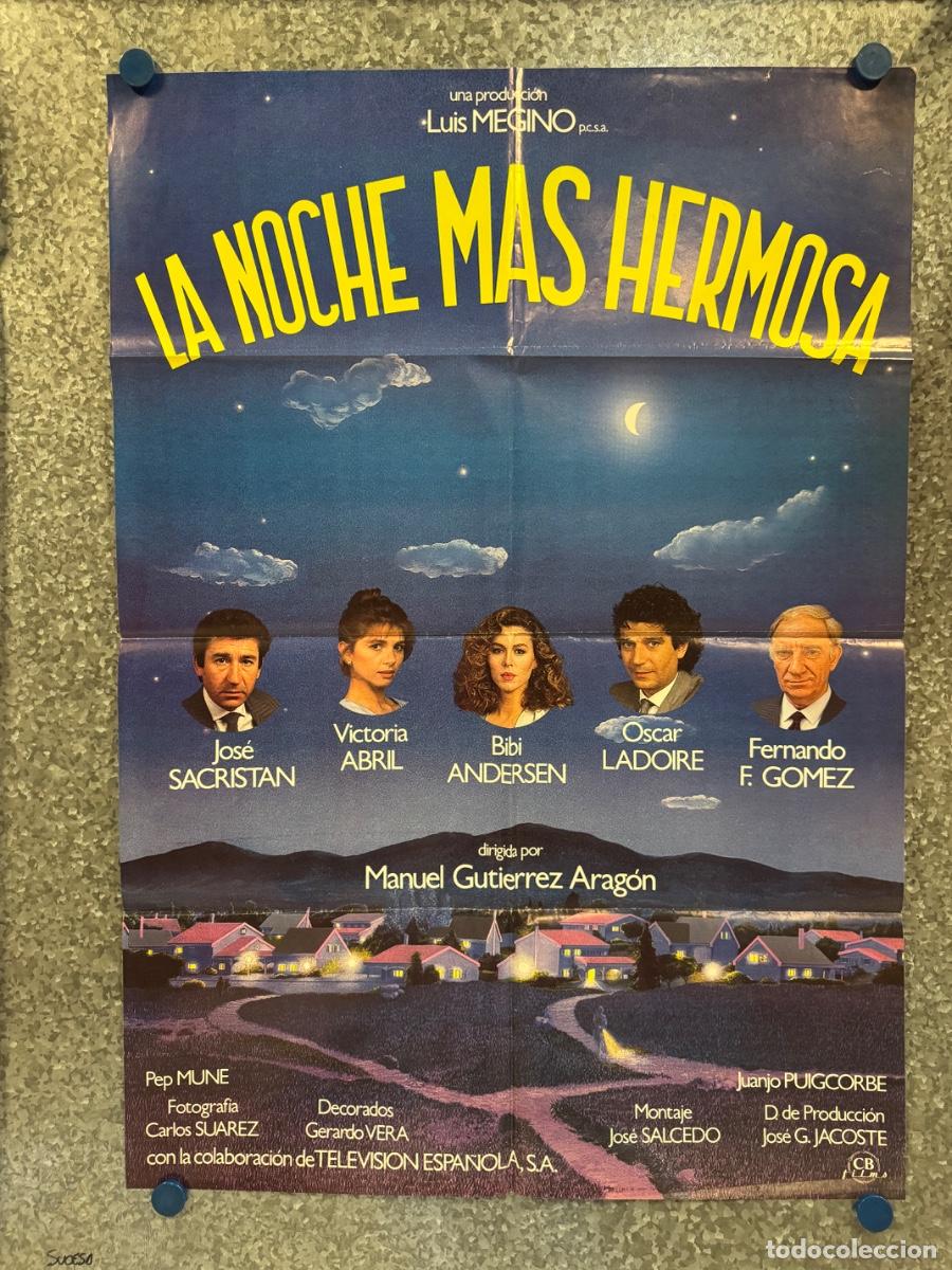 Cine: La noche mas hermosa, Jose Sacristan, Victoria Abril, POSTER ORIGINAL