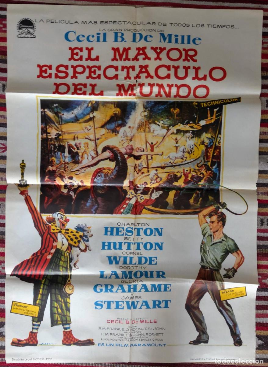 Cine: Cartel cine EL MAYOR ESPECT&Aacute;CULO DEL MUNDO 1962 Charlton Heston Cecil B. DeMille